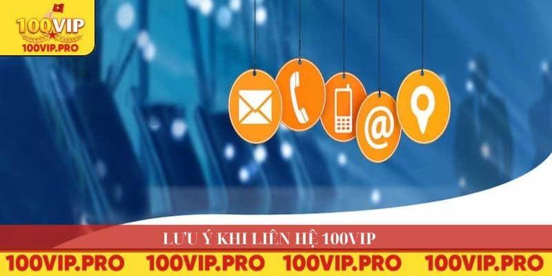 Lưu ý khi kết nối 100VIP