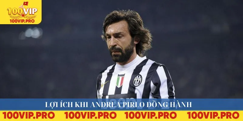 Lợi ích khi Andrea Pirlo đồng hành