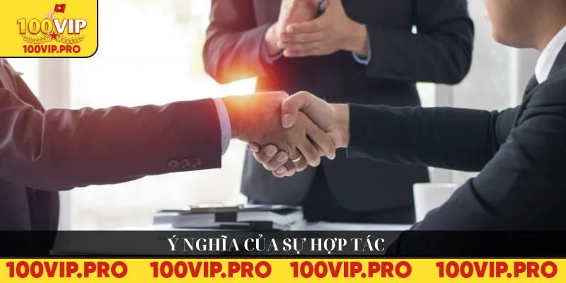 Ý nghĩa của sự hợp tác