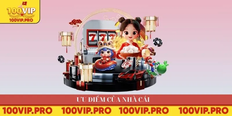 Ưu điểm của nhà cái 