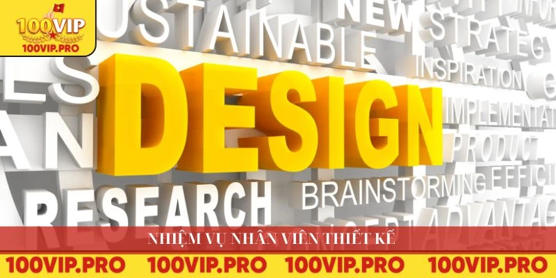 Nhiệm vụ nhân viên thiết kế