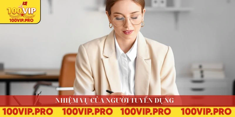 Nhiệm vụ của người tuyển dụng