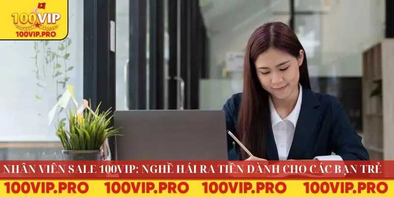 nhân viên sale 100VIP