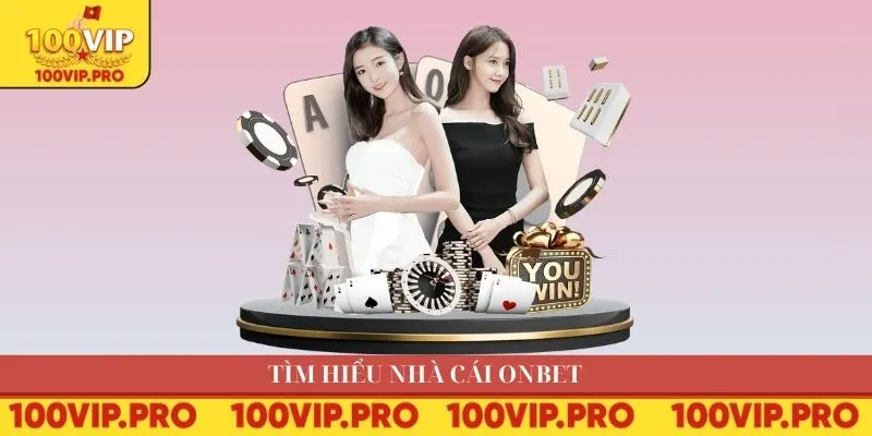 Tìm hiểu nhà cái ONBET 